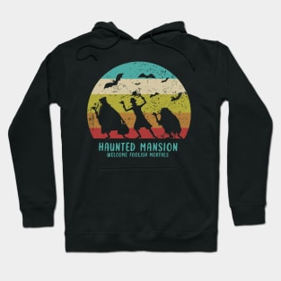 haunted mansion - welcome foolish mortals Hoodie